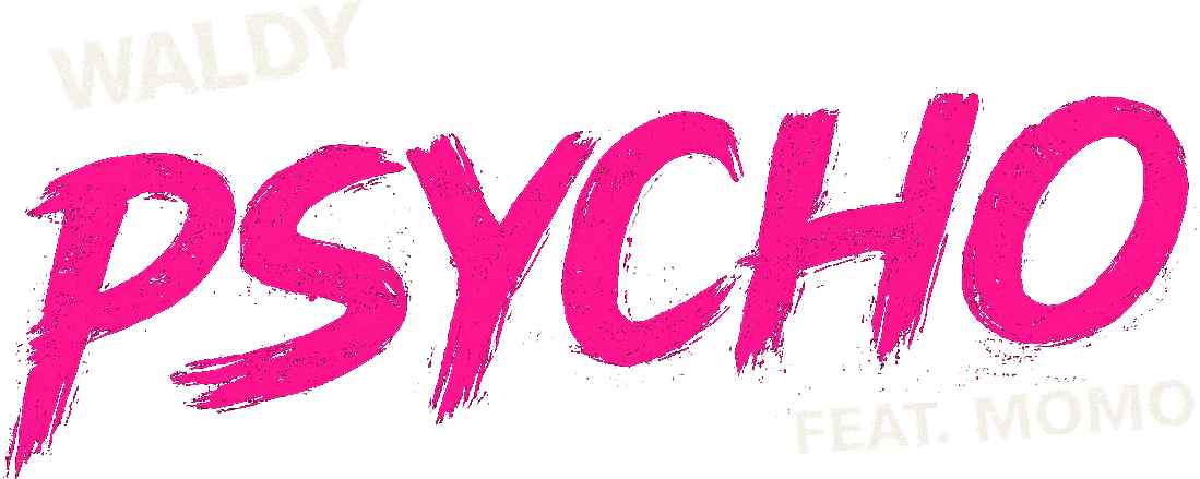 Waldy — Psycho feat. Momo
